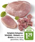 Schweine-Schnitzel Angebote von Hofglück bei EDEKA Neustadt für 1,29 €