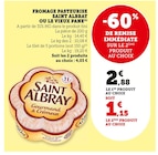 Fromage Pasteurisé Saint Albray ou Le Vieux Pané - Saint Albray - U Express Fromage Pasteurisé Saint Albray ou Le Vieux Pané - Saint Albray à 1,15 € dans le catalogue U Express