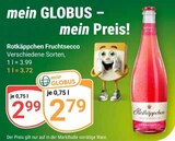 Aktuelle Rotkäppchen Sekt Angebote bei GLOBUS in Gera Aktuelles Fruchtsecco Angebot bei GLOBUS in Gera ab 2,79 €