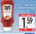 Tomaten-Ketchup von Papa Joe's im aktuellen EDEKA Prospekt für 1,59 €