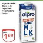 Not Milk, Hafer- oder Soja-Drink im Angebot bei GLOBUS in Ludwigshafen Not Milk, Hafer- oder Soja-Drink Angebote von Alpro bei GLOBUS Ludwigshafen für 1,69 €