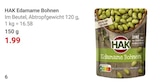Aktuelle Bohnen Angebote bei GLOBUS in Mannheim Aktuelles Edamame Bohnen Angebot bei GLOBUS in Mannheim ab 1,99 €