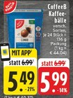 Aktuelles Kaffeebälle Angebot bei EDEKA in Warendorf ab 5,49 €