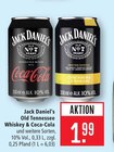 Old Tennessee Whiskey & Coca-Cola im Angebot bei Marktkauf in Aschaffenburg Old Tennessee Whiskey & Coca-Cola Angebote von Jack Daniel's bei Marktkauf Aschaffenburg für 1,99 €