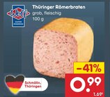 Netto Marken-Discount Greiz - Thüringer Römerbraten Angebot im Prospekt Thüringer Römerbraten bei Netto Marken-Discount im Greiz Prospekt für 0,99 €