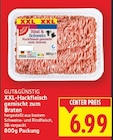 XXL-Hackfleisch gemischt zum Braten Angebote von Gut&Günstig bei E center Falkensee für 6,99 €