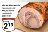 Aktuelles Meisterrolle Bauchrolle Angebot bei GLOBUS in Koblenz ab 2,19 €