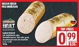 Leberwurst von Bauern Gut für 0,99 € bei EDEKA im Angebot Leberwurst von Bauern Gut im aktuellen EDEKA Prospekt