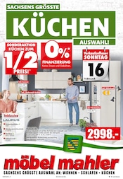 Aktueller Möbel Mahler Siebenlehn Möbel & Einrichtung Prospekt in Bad Liebenwerda und Umgebung, "SACHSENS GRÖSSTE KÜCHENAUSWAHL!" mit 16 Seiten, 29.01.2025 - 25.02.2025