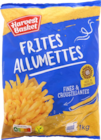 Frites friteuse allumettes - HARVEST BASKET en promo chez Lidl Calais à 1,27 €