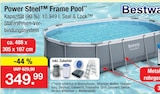 Power Steel Frame Pool im Angebot bei Zimmermann in Neustadt Power Steel Frame Pool Angebote von Bestway bei Zimmermann Neustadt für 349,99 €