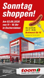 toom Baumarkt Baumärkte Prospekt der aktuellen Woche mit 1 Seite, gültig von 02.08.2026 bis 02.08.2026, in Oschersleben und Umgebung Aktueller toom Baumarkt Baumärkte Prospekt in Oschersleben und Umgebung, "Sonntag shoppen!" mit 1 Seite, 02.08.2026 - 02.08.2026