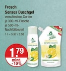 Senses Duschgel von Frosch im aktuellen V-Markt Prospekt für 1,79 €