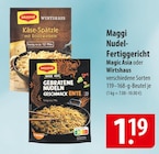 Maggi Nudel-Fertiggericht Magic Asia oder Wirtshaus im Angebot bei famila Nordost in Norderstedt Maggi Nudel-Fertiggericht Magic Asia oder Wirtshaus Angebote bei famila Nordost Norderstedt für 1,19 €