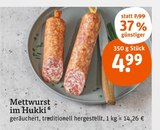Aktuelle Mettwurst Angebote bei tegut in Stuttgart Aktuelles Mettwurst Angebot bei tegut in Stuttgart ab 4,99 €