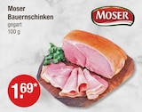 Bauernschinken im V-Markt Prospekt Bauernschinken von Moser im aktuellen V-Markt Prospekt für 1,69 €