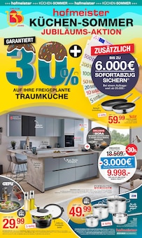 Aktueller hofmeister Prospekt "hofmeister KÜCHEN-SOMMER JUBILÄUMS-AKTION" Seite 1 von 4 Seiten