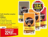 Café dosettes souples doux - SENSEO en promo chez Cora Colmar à 22,47 €