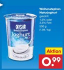 Naturjoghurt Angebote von Weihenstephan bei Netto Marken-Discount Schwäbisch Gmünd für 0,99 €