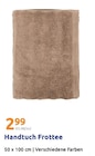 Handtuch Frottee von  im aktuellen Action Prospekt für 2,99 €
