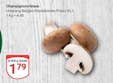 Champignons braun Angebote bei GLOBUS Braunschweig für 1,79 €