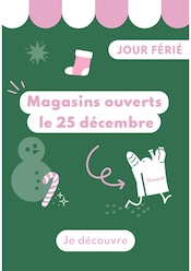 Prospectus Autres Magasins Magazine en cours à Isola et alentours, "JOUR FÉRIÉ Magasins ouverts le 25 décembre", 1 page, 15/12/2025 - 26/12/2025 Catalogue Autres Magasins Magazine en cours à Isola et alentours, "JOUR FÉRIÉ Magasins ouverts le 25 décembre", 1 page, 15/12/2025 - 26/12/2025