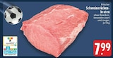 Aktuelle Braten Angebote bei E center in Duisburg Aktuelles Frischer Schweinerückenbraten Angebot bei E center in Duisburg ab 7,99 €