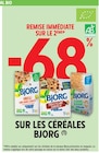 -68% de remise immédiate sur le 2ème sur les céréales Bjorg à Intermarché dans Les Genettes