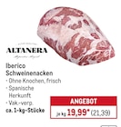 Aktuelles Iberico Schweinenacken Angebot bei METRO in Bremerhaven ab 21,39 €