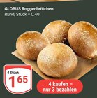 Aktuelles Roggenbrötchen Angebot bei GLOBUS in Duisburg ab 1,65 €