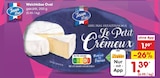 Weichkäse Oval im Angebot bei Netto Marken-Discount in Nürnberg Weichkäse Oval Angebote von Jean Luc bei Netto Marken-Discount Nürnberg für 1,39 €