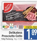 Delikatess Prosciutto Cotto von Gut & Günstig im aktuellen EDEKA Prospekt für 1,89 €