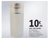 Vase tube argent en promo chez E.Leclerc Montpellier à 10,90 €