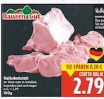 Kalbskotelett von Bauern Gut für 2,79 € bei E center im Angebot Kalbskotelett von Bauern Gut im aktuellen E center Prospekt