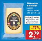 Fürstenpaar Käsestücke von  im aktuellen Netto Marken-Discount Prospekt für 2,79 €