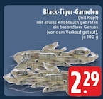 Aktuelle Garnele Angebote bei EDEKA in Essen Aktuelles Black-Tiger-Garnelen Angebot bei EDEKA in Essen ab 2,29 €
