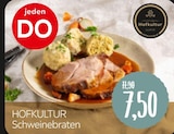 Hofkultur Schweinebraten Angebote bei XXXLutz Möbelhäuser Kempten für 7,50 €