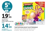 Tire sur mon doigt électronique - Jakks Pacific - Super U à Romans-sur-Isère Tire sur mon doigt électronique - Jakks Pacific en promo chez Super U Romans-sur-Isère à 14,99 €