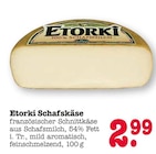 Schafskäse im Angebot bei E center in Heidelberg Schafskäse Angebote von Etorki bei E center Heidelberg für 2,99 €