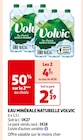 EAU MINÉRALE NATURELLE - VOLVIC en promo chez Auchan Supermarché Levallois-Perret à 4,77 €