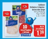 Delikatess Schweinebraten von Golßener für 1,39 € bei Marktkauf im Angebot Delikatess Schweinebraten von Golßener im aktuellen Marktkauf Prospekt
