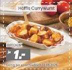 Aktuelles Höffis Currywurst Angebot bei Höffner in Köln ab 1,00 €