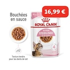 ROYAL CANIN KITTEN STERILISED en sauce 12x85 g - ROYAL CANIN - Maxi Zoo ROYAL CANIN KITTEN STERILISED en sauce 12x85 g - ROYAL CANIN à 16,99 € dans le catalogue Maxi Zoo