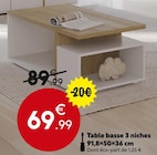 Table basse 3 niches 91,8x50x36 cm en promo chez Maxi Bazar Dunkerque à 69,99 €