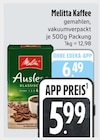 Aktuelles Kaffee Angebot bei EDEKA in München ab 5,99 €