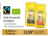 Café Intención ecológico Angebote von FAIRTRADE bei Metro Freiberg für 14,97 €