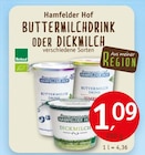 Buttermilchdrink oder Dickmilch im Erdkorn Biomarkt Prospekt Buttermilchdrink oder Dickmilch von Hamfelder Hof, Bioland im aktuellen Erdkorn Biomarkt Prospekt für 1,09 €