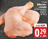 EDEKA - Hähnchenschenkel Angebot im Prospekt Hähnchenschenkel bei EDEKA im Prospekt "" für 0,29 €