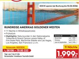Aktuelles Rundreise Amerikas Goldener Westen Angebot bei Netto Marken-Discount in Duisburg ab 1.999,00 €