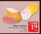 Delikatess Leberwurst grob im Angebot bei Marktkauf in Bautzen Delikatess Leberwurst grob Angebote bei Marktkauf Bautzen für 1,19 €